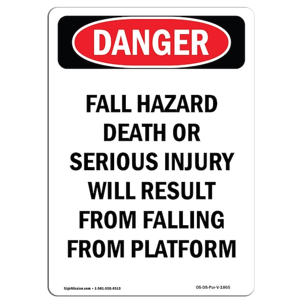 OSHA, Portrait Fall Hazard Falling From Platform, 18in X 12in Rigid Plastic, 12" W, 18" H, Portrait